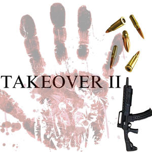 Takeover II (feat. Wixked) (Explicit)