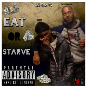 Eat or Starve (Explicit)