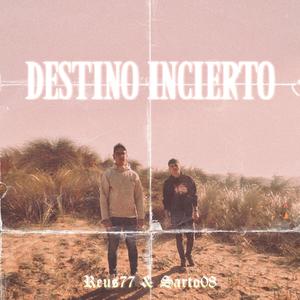 Destino Incierto (Explicit)