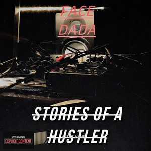 Stories of a Hustler (Explicit)