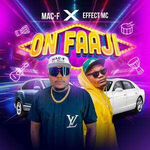 On Faaji (feat. Effect Mc)