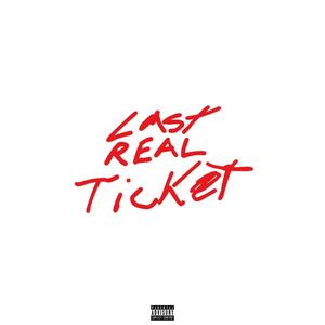 LASTREALTICKET (Explicit)