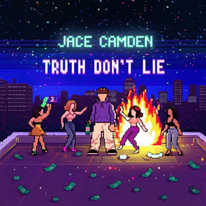 Truth Don't Lie (Explicit)