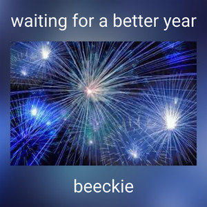 waiting for a better year