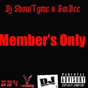 Members Only (feat. GooDee) [Explicit]