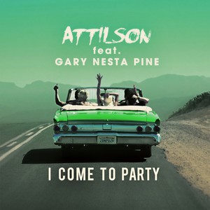 I COME TO PARTY (Extended)