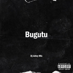Bugutu (Remix|Explicit)
