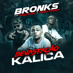 Devastação Kalica (Explicit)