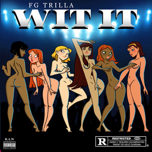 Wit it (Explicit)