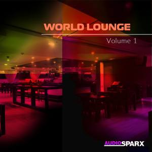 World Lounge Volume 1
