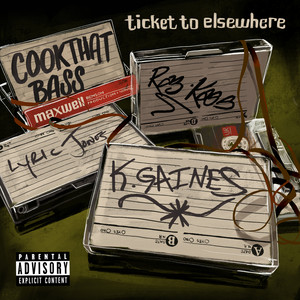 Ticket To Elsewhere - Cook That Bass