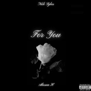 For You (feat. Akosua H.) [Explicit]