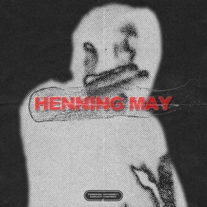 Henning May (Explicit)