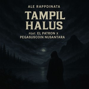 TAMPIL HALUS