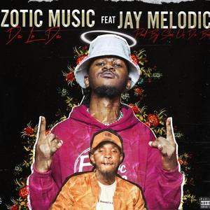 Da Le Da(feat. Jay Melodic) (Explicit)