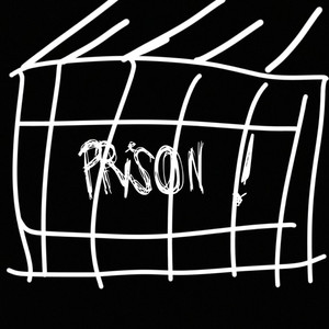 Prison!