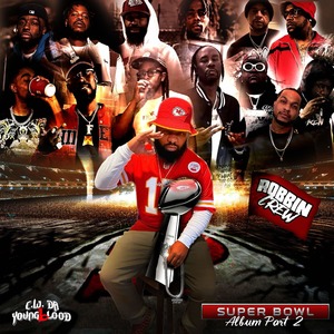 Super Bowl, Pt. 2 (Explicit)