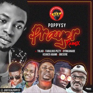 PRAYER (feat. OBESERE, OYINKANADE, KEANZO ABAMI, TOLAD & FABULOUS PIZZY)