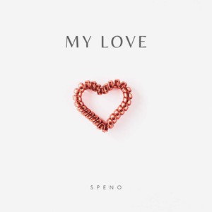 My Love (Explicit)