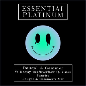 Sunrise (Dougal & Gammer's Mix)
