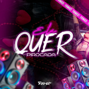 ELA QUER PIROCADA (Explicit)