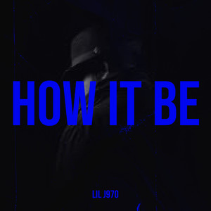 How It Be (Explicit)