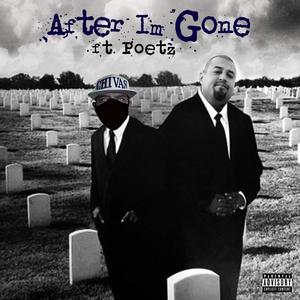 After I'm Gone (feat. Eternal Soulz) (Radio Edit)