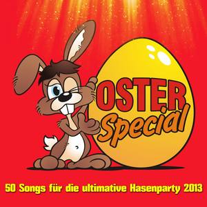 Oster Special - 50 Songs für die ultimative Hasenparty 2013