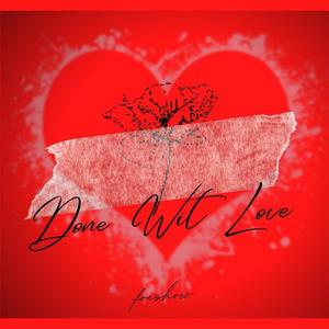 Done wit Love (Explicit)