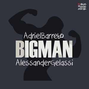 Adrien Barreto - Big Man