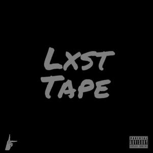 Lxst Tape (Explicit)