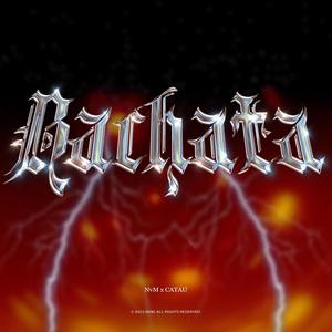 Bachata (feat. Sângele Lui Cătău) (Explicit)