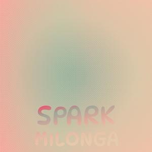 Spark Milonga