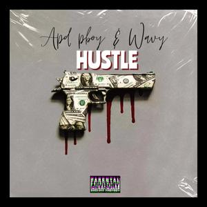 Hustle (feat. Wavy) [Explicit]