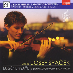 Eugène Ysaÿe: 6 Sonatas For Violin Solo, Op. 27
