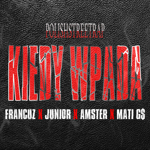 Kiedy Wpada (Explicit)