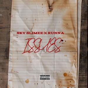 Issues (feat. diehardrunna) (Explicit)
