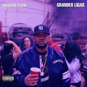 Grandes Ligas (Explicit)