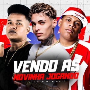 Vendo as Novinha Jogando (Explicit)