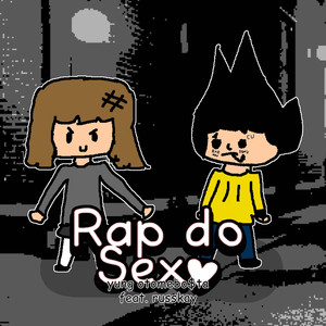 Rap do Sexo (Explicit)