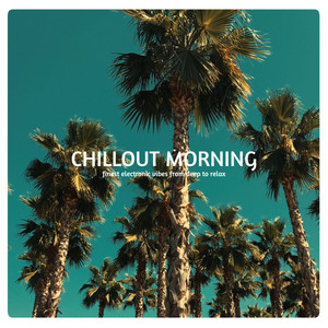 Chillout Morning