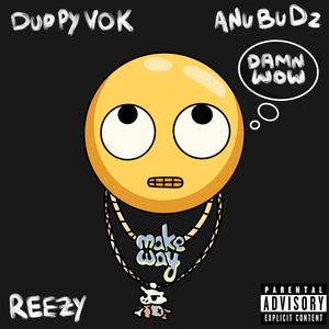 Damn WOW (feat. Anu BuDz) [Explicit]