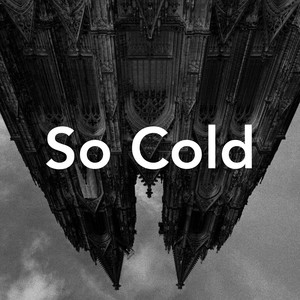 So Cold