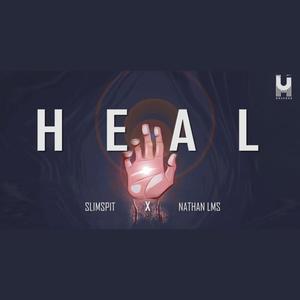 Heal (feat. Slimspit) [Explicit]