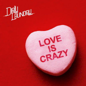 Love Is Crazy (Remixes)