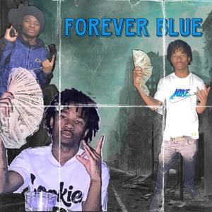 Forever Blue (Explicit)