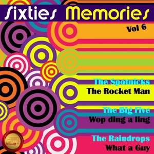 Sixties Memories, Vol. 6