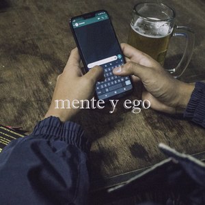 Mente Y Ego (Explicit)