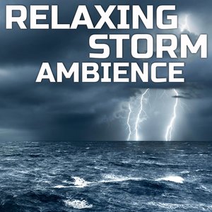 Relaxing Storm Ambience