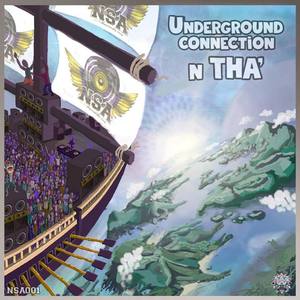 Underground Connection N Tha', Vol. 1